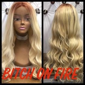 Bitch on Fire  Wigs *Final Sale*